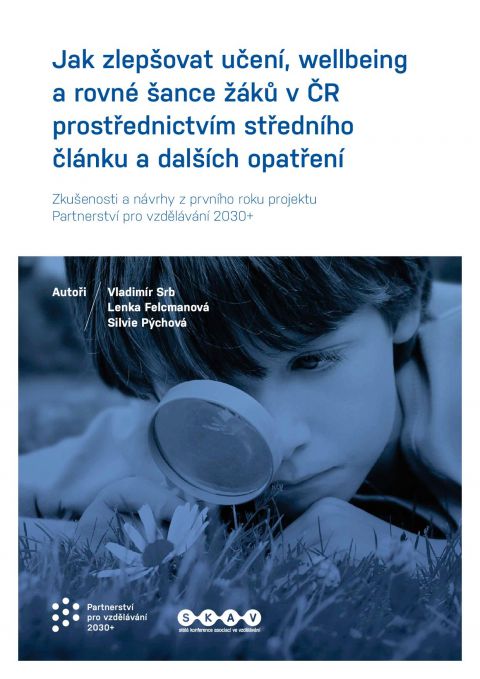 PUBLIKACE: Jak zlepšovat učení, wellbeing a rovné šance žáků v ČR prostřednictvím středního článku a dalších opatření